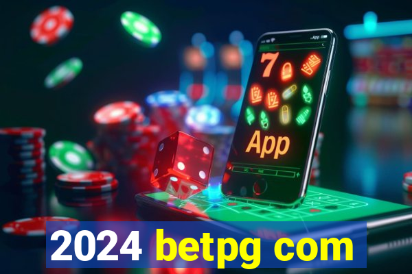 2024 betpg com